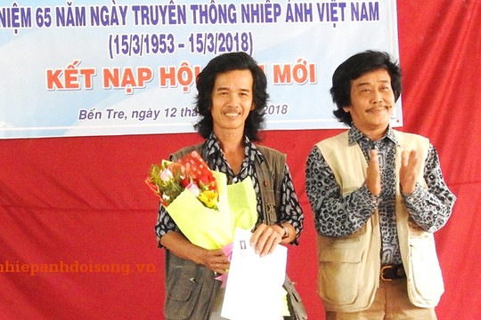 Bến Tre : Trọng thị họp mặt kỷ niệm 65 năm Ngày truyền thống Nhiếp ảnh Việt Nam (15-3-1953 - 15-3-2018)