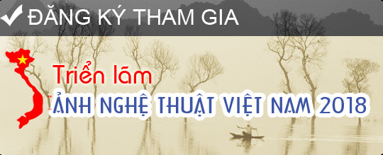 Triển lãm ảnh nghệ thuật Việt Nam 2018 - Thông báo số 2