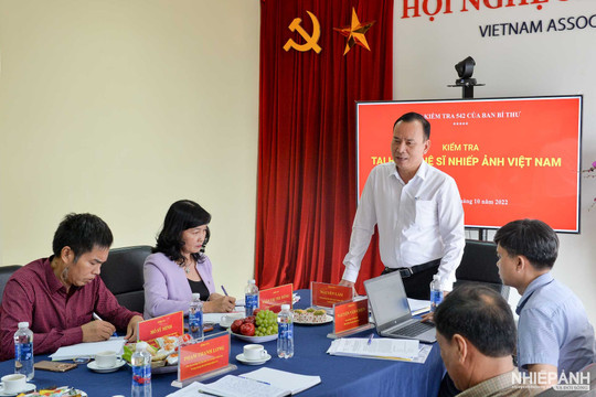 Đoàn kiểm tra 542 của Ban Bí thư làm việc, kiểm tra tại Hội Nghệ sĩ Nhiếp ảnh Việt Nam