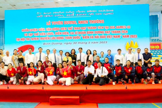 Bình Dương: Tuyên dương, khen thưởng HLV, VĐV thể thao đạt thành tích tại Sea Games 32 và Diễn viên, ca sĩ tại Hội thi Tuyên truyền lưu động toàn quốc “Biển và Hải đảo Việt Nam” năm 2023