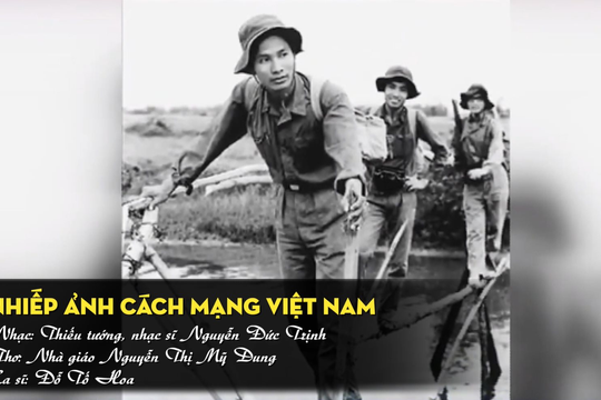 Ca khúc "Nhiếp ảnh cách mạng Việt Nam"