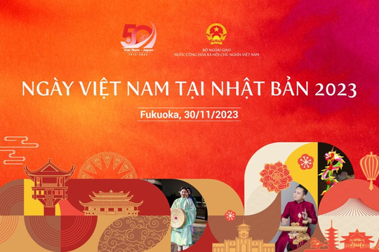 “Ngày Việt Nam tại Nhật Bản 2023” tôn vinh tình hữu nghị trải dài nửa thế kỷ