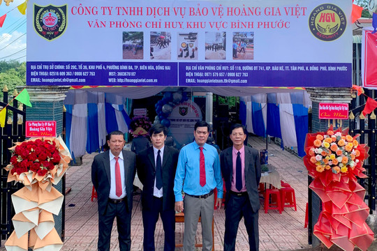 Công ty DV Bảo Vệ Hoàng Gia Việt khai trương văn phòng chỉ huy khu vực Bình Phước
