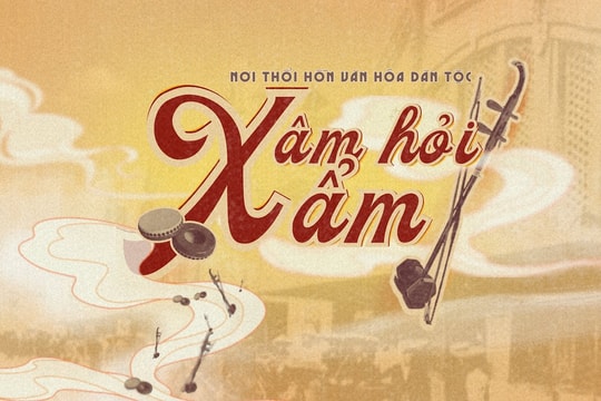 "Xâm Hỏi Xẩm" - Cầu nối thanh âm xẩm đến giới trẻ