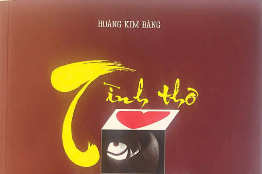 Tình thơ ảnh nghệ - Hoàng Kim Đáng