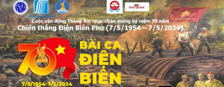 Bài ca Điện Biên - Chào mừng Kỷ niệm 70 năm chiến thắng Điện Biên Phủ
